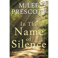 In the Name of Silence
