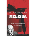 Melissa (The original scripts of the six part television serial)