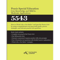 Praxis(R) Special Education Core Knowledge and Mild to Moderate Applications 5543: How to Pass the Praxis(R) 5543 by using using comprehensive test pr