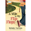 A Mile in My Flip-Flops