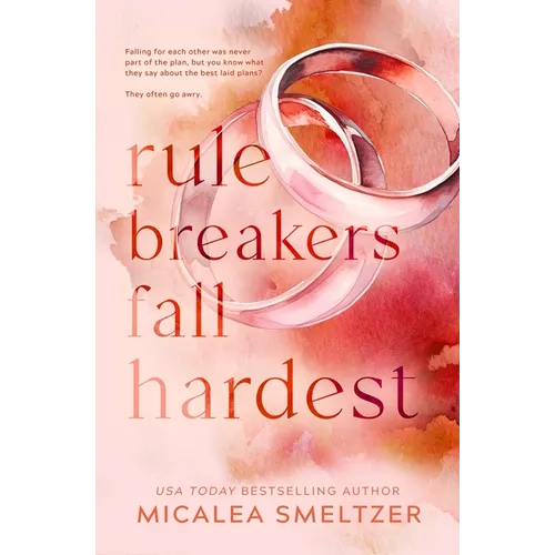 Rule Breakers Fall Hardest (Special Edition)