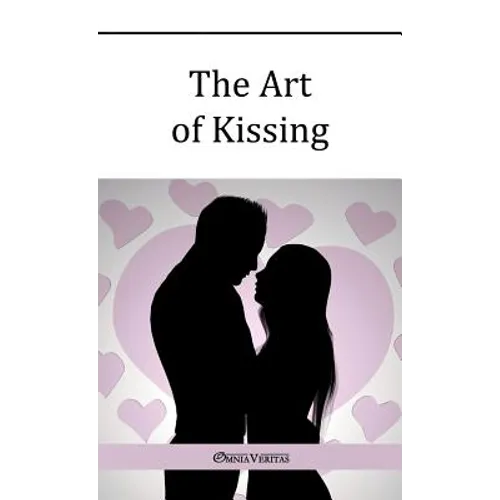 The Art of Kissing
