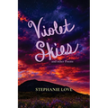 Violet Skies: and Other Poems