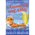 Appetizers and Alibis