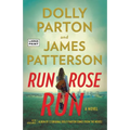 Run, Rose, Run