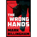 The Wrong Hands: A Detective Miller Novel