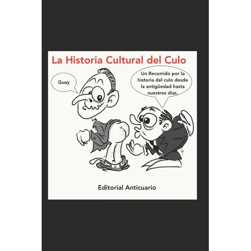La Historia Cultural del Culo