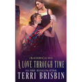 A Love Through Time: A MacKendimen Clan Novel