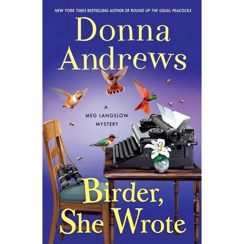 Birder, She Wrote: A Meg Langslow Mystery