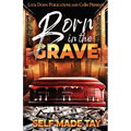 Born in the Grave
