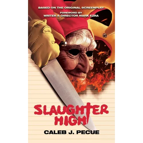 Slaughter High: The Official Novelization