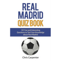 Real Madrid Quiz Book