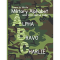 Learn to Write Military Alphabet: with Morse Code for Kids 5-7