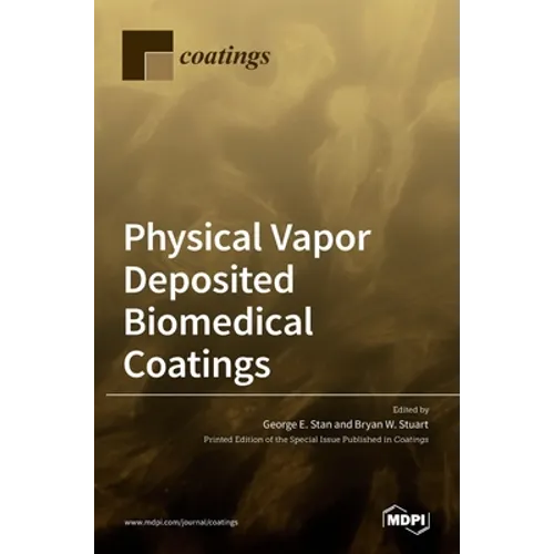 Physical Vapor Deposited Biomedical Coatings