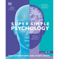 Super Simple Psychology: The Ultimate Bitesize Study Guide