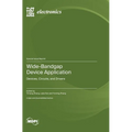 Wide-Bandgap Device Application: Devices, Circuits, and Drivers