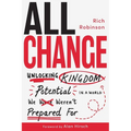 All Change: Unlocking Kingdom Potential in a World We Weren't Prepared For