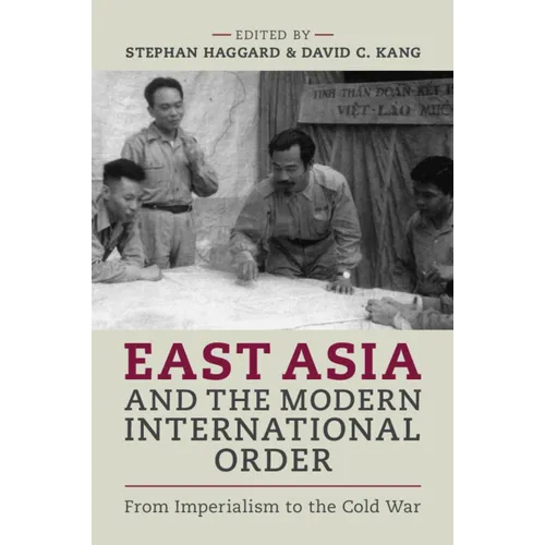 East Asia and the Modern International Order