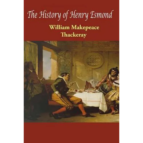 The History of Henry Esmond