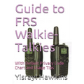 Guide to FRS Walkie-Talkies