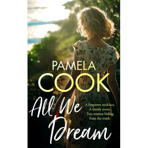 All We Dream: A Heartfelt Women's Fiction Novel