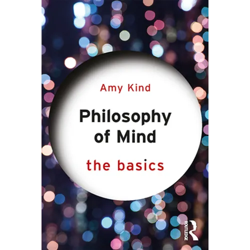 Philosophy of Mind: The Basics