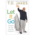 Let It Go: Forgive So You Can Be Forgiven
