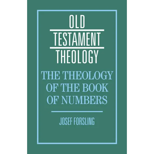 The Theology of the Book of Numbers