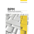 Bpm: Introducción a Gestión Orientada a Procesos: Business Process Management