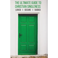 The Ultimate Guide to Christian Singleness: Loved, Secure, Guided