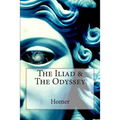 The Iliad & The Odyssey