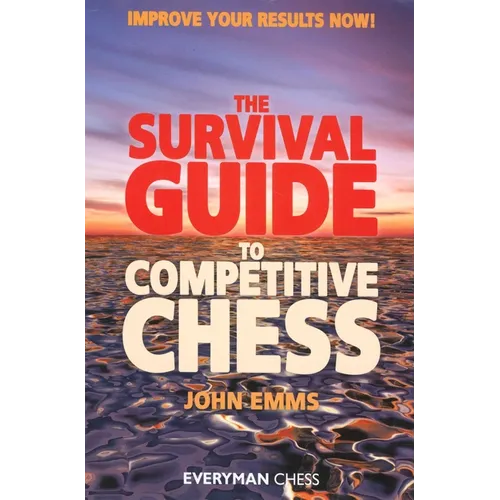 Survival Guide to Competitive Chess