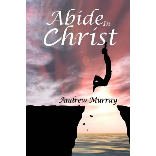 Abide In Christ
