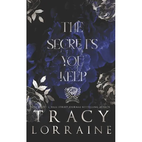 The Secrets You Keep: Special Print Edition