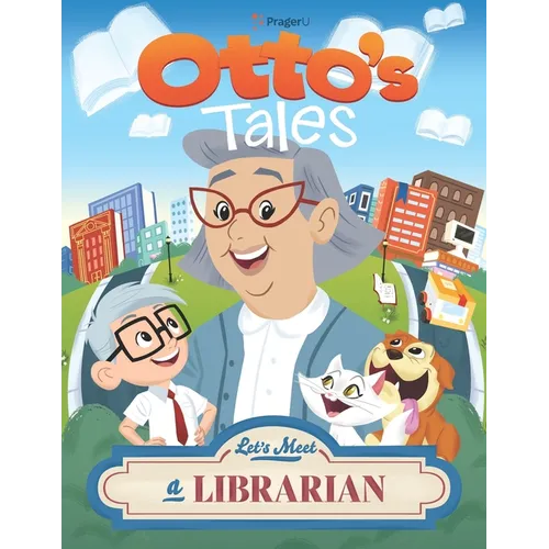 Otto's Tales: Let's Meet a Librarian