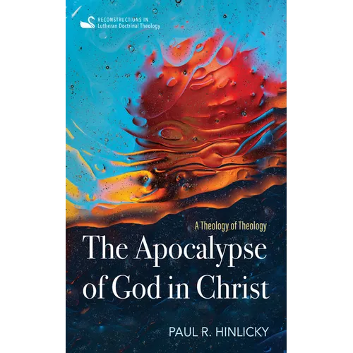 The Apocalypse of God in Christ