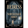 The Heiress of Northanger Abbey