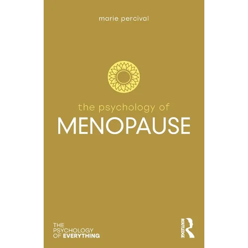 The Psychology of Menopause