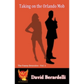 TAking on the Orlando Mob (Funny Detective 1)