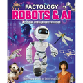 Factology: Robots & AI: Open Up a World of Information!