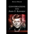 Conversations with John F. Kennedy