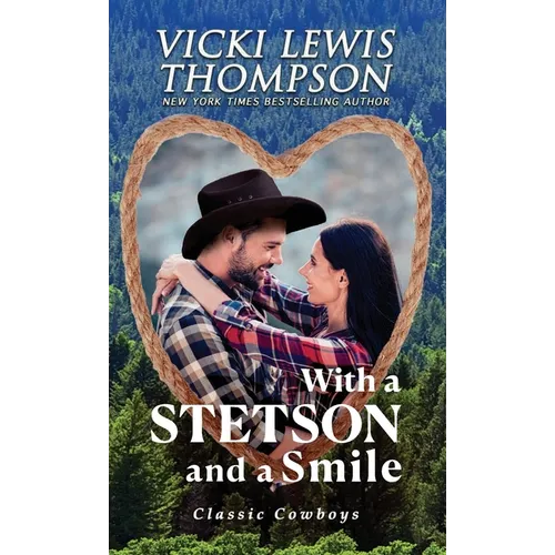 With a Stetson and a Smile: Mistaken Identity Western Romance