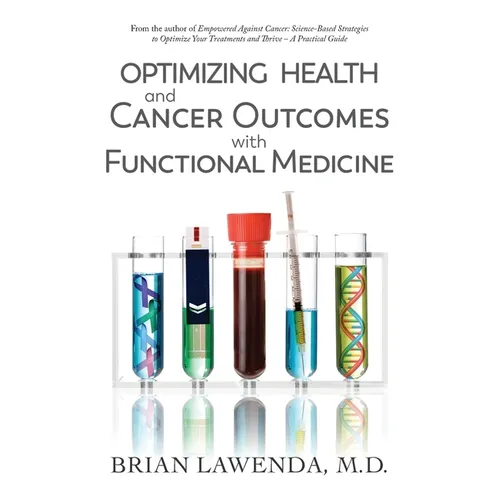 Optimizing Health and Cancer Outcomes with Functional Medicine