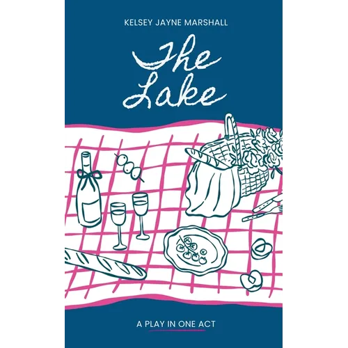 The Lake: a play in one act