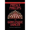 The Gorelesque Dancer