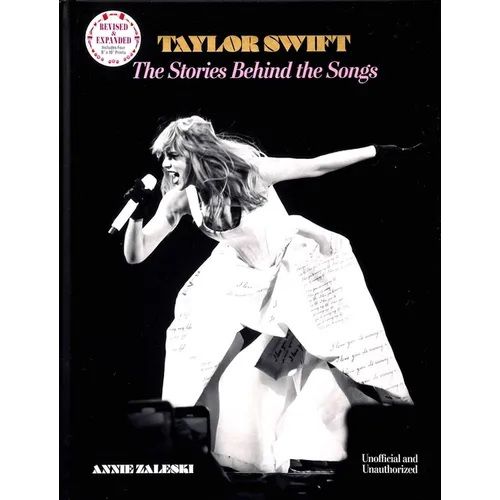 Taylor Swift: The Stories Behind the Songs