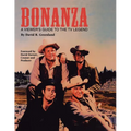 Bonanza: A Viewer's Guide to the TV Legend