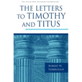 The Letters to Timothy and Titus