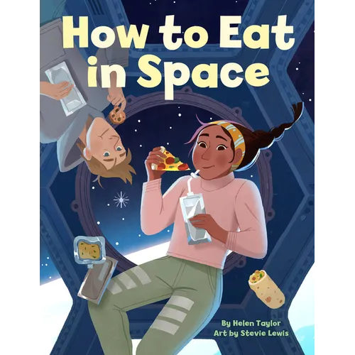 How to Eat in Space