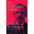 The Collected Stories of Charles W. Chesnutt